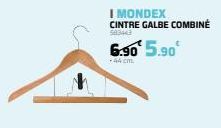 I MONDEX  CINTRE GALBE COMBINÉ  583443  6.90 5.90  -44 cm. 