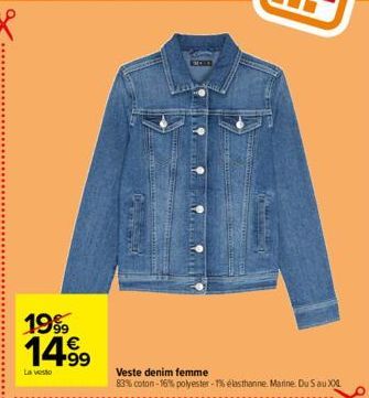 1999  14.⁹9  La vesto  KTOO  Man  Veste denim femme  83% coton-16% polyester-1% élasthanne Marine Du S au XXL 