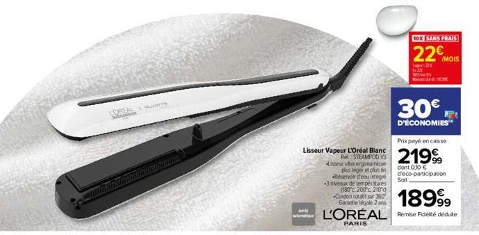 LOREAL  Lisseur Vapeur L'Oréal Blanc Re STEAMPOD V3 Lisseur utia ergonomique plus léger et plus fin -Réservoir d'eau intégré 3 niveaux de températures (180°c 200, 210 q  Cordon rotatif sur 360° Garant