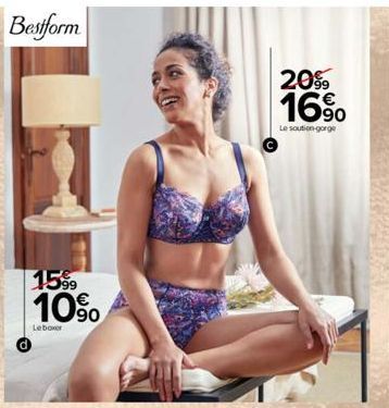 Bestform  1599  10%  Le boxer  20% 16%  Le soutien-gorge 