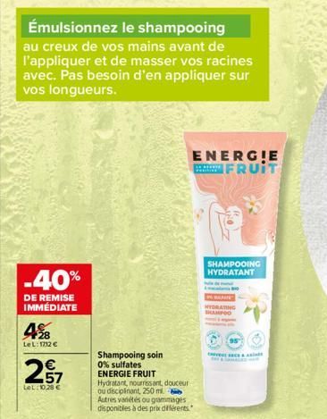 Émulsionnez le shampooing  au creux de vos mains avant de l'appliquer et de masser vos racines avec. Pas besoin d'en appliquer sur vos longueurs.  -40%  DE REMISE IMMEDIATE  498  LeL: 1212 €  257  LeL