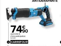 74.⁹0  dont 0.50 € feco-participation  CARREFOUR 