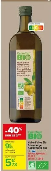 vendu sou  9  la boutolo lel:955 €  carrefour  bio  huile d'olive vierge extra extratefroid extra olijfolie van de eerste persing kuudelle  ab  -40%  sur le 2  lepot  593  choed  nutri-score  htt  car