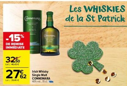 Connemara  -15%  DE REMISE IMMÉDIATE  32%  Le L:46,43 €  27%2  LeL: 3946 €  Commemany  Irish Whisky Single Malt CONNEMARA 40% vol., 70 cl 