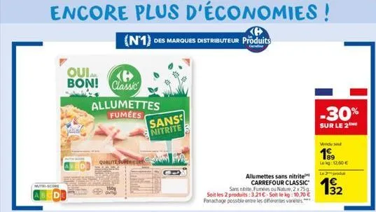 muth-score  bcd  encore plus d'économies!  (n1) des marques distributeur produits  oulan bon! classic  allumettes fumées  qualite subercurt  150g  sans nitrite  le2produ  allumettes sans nitrite  carr