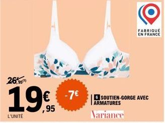 26,9¹  -7€  FABRIQUÉ EN FRANCE  6SOUTIEN-GORGE AVEC ARMATURES  Variance 