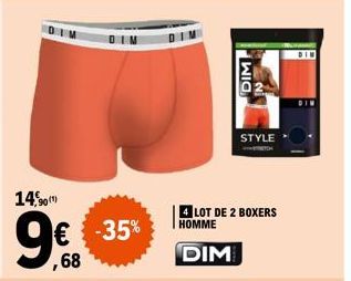 14.¹  9€€€-35%  ,68  DIM  STYLE  4 LOT DE 2 BOXERS HOMME  DIM 