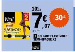 Well  www.  ELASTIVOILE  Semi Opaque  10,10  € -30% ,07 