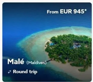 from eur 945*  malé (maldives) round trip 