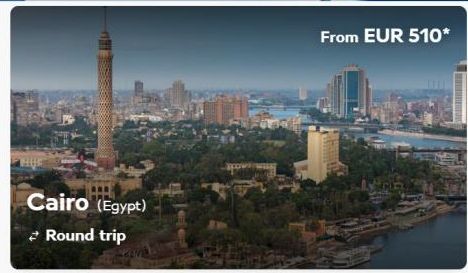 Cairo (Egypt) Round trip  From EUR 510* 