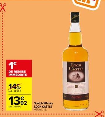 1€  DE REMISE IMMEDIATE  14%2  LeL: 14,92 €  139₂2  Le L: 13.92 €  Scotch Whisky LOCH CASTLE 40% vol, 1L  LOCH  CASTLE  8 
