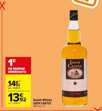 1€  DE REMISE IMMEDIATE  14%2  LeL: 14,92 €  139₂2  Le L: 13.92 €  Scotch Whisky LOCH CASTLE 40% vol, 1L  LOCH  CASTLE 