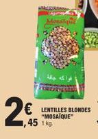 2€  Mosaique  € LENTILLES BLONDES  "MOSAÏQUE™ 45 1kg 