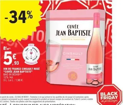 8,99  5€ 93  -34%  siger  to  fruit  ager  proce  pristat  personnalite  w  vin de france cinsault rosé  "cuvée jean baptiste"  bag in boxⓡ 12% vol.  3 l le l: 1,98 €  cib  cinsault  cuvée jean baptis