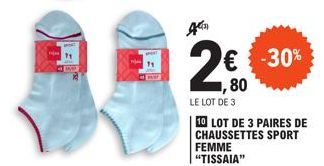 A  2€€€30%  ,80  LE LOT DE 3  10 LOT DE 3 PAIRES DE CHAUSSETTES SPORT FEMME "TISSAIA" 