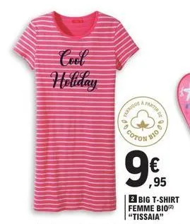 holiday  bod  partir  coton  ota  ,95  2 big t-shirt femme bio(²) "tissaia" 