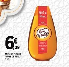 6%  39  MIEL DE FLEURS "LUNE DE MIEL" 1 kg.  Miel& Flems  TRUE  Clune de miel 