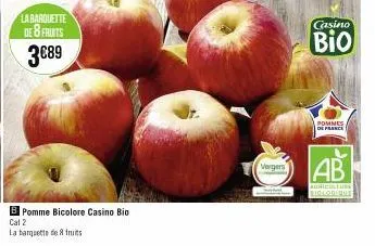 la barquette  de 8 fruits  3€89  b pomme bicolore casino bio cal 2  la barquette de fruits  10  vergers  casino  bio  pommes  de france  ab  agriculture biolodious 