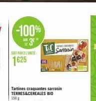 -100%  sur  soit par l'unite:  1625  tc sarrasin  t 