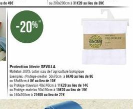 -20%  Protection literie SEVILLA  Molleton 100% coton issu de l'agriculture biologique Exemples: Protège-oreiller 50x70cm à 6€40 au lieu de 8€ ou 65x65cm à 8€ au lieu de 10€  ou Protège-traversin 40x1