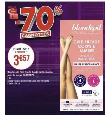 avantage  l'unité : 5€10 je cagnotte:  3657  -70%  cagnottes  bandes de cire froide haute performance pour le corps blondepil  x 40  autres variétés disponibles à des prix différents  l'unité: 5€10  h