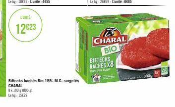 L'UNITÉ  12€23  CHARAL  BIO  BIFTECKS HACHES X8  30% PURKU  800g 