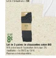 LE LOT  8⁰  Lot de 3 paires de chaussettes coton BIO  98% coton issu de faculture biologique 2% elasthain: Du 39/42 au 13/06  Plusieurs cris disponibles 