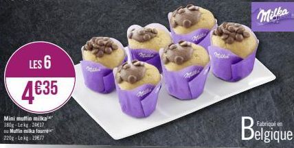 LES 6  4€35  Mini muffin milka 180g-Lekg: 24€17 ou Muffin milka fourrée 220g-Lekg 1977  Mik  Berts  తెలుగు  no  Milka 