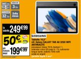 Tablette Samsung offre à 249,99€ sur Cora