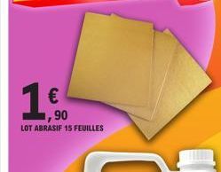 1 €  ,90  LOT ABRASIF 15 FEUILLES 