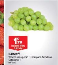 199  La de  RAISIN)  Variété sans pépin: Thompson Seedless. Catégorie 1.  M. 6266 