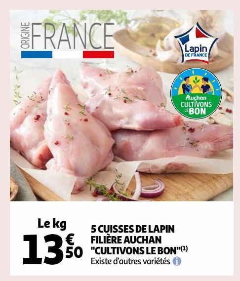 5 CUISSES DE LAPIN  FILIÈRE AUCHAN  "CULTIVONS LE BON"