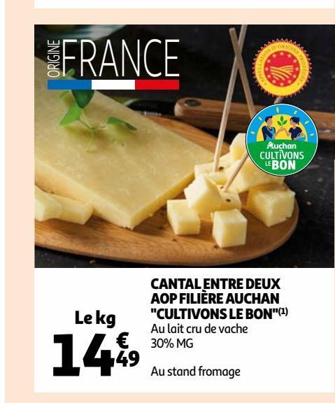 CANTAL ENTRE DEUX  AOP FILIÈRE AUCHAN  "CULTIVONS LE BON"