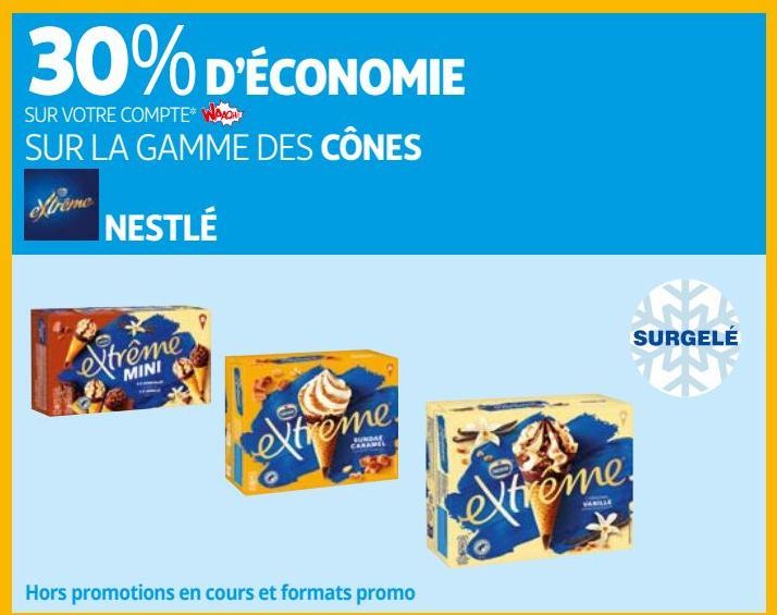 R LA GAMME DES CÔNES Extrême NESTLÉ