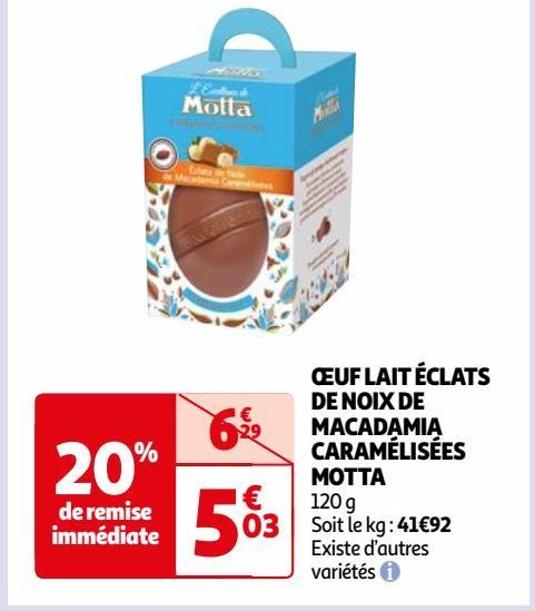 ŒUF LAIT ÉCLATS  DE NOIX DE  MACADAMIA  CARAMÉLISÉES  MOTTA