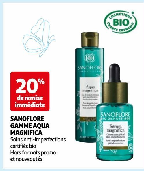  SANOFLORE GAMME AQUA MAGNIFICA