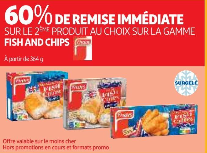  LA GAMME  FISH AND CHIPS Findus