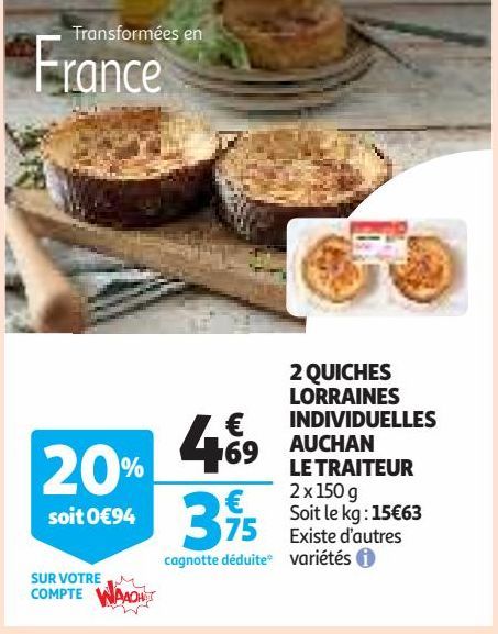 2 QUICHES  LORRAINES  INDIVIDUELLES  AUCHAN  LE TRAITEUR