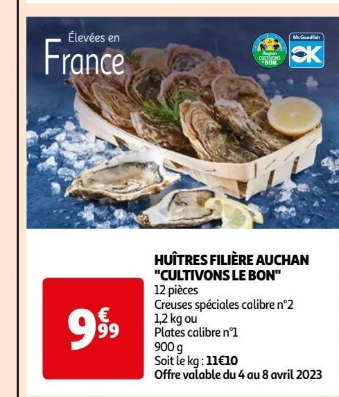  huîtres filière auchan  "cultivons le bon"