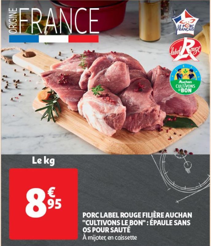 Porc Label Rouge filière Auchan "Cultivons le Bon": Èpaule sans os pour sauté