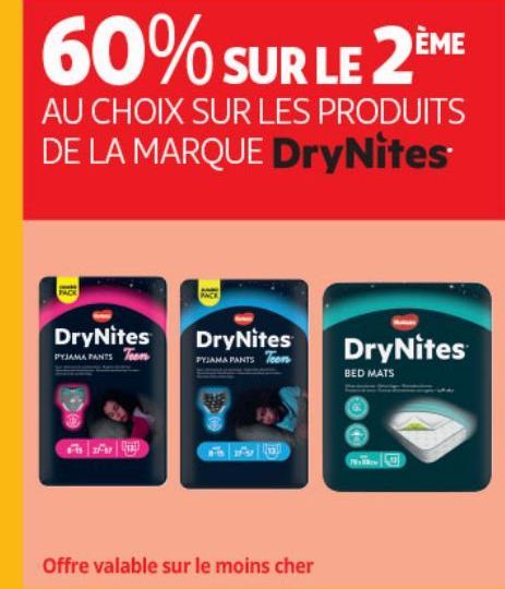 SUR LES PRODUITS DE LA MARQUE DryNites