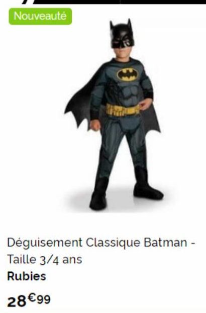 Nouveauté  Déguisement Classique Batman -  Taille 3/4 ans  Rubies  28€99 