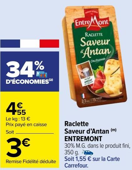 Raclette Saveur d'Anta ENTREMONT 