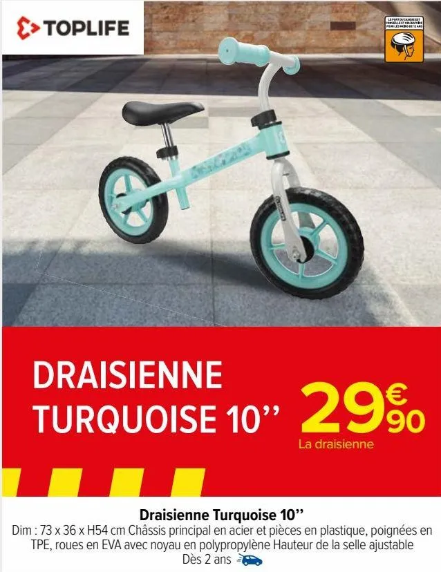 draisienne turquoise 10'' 