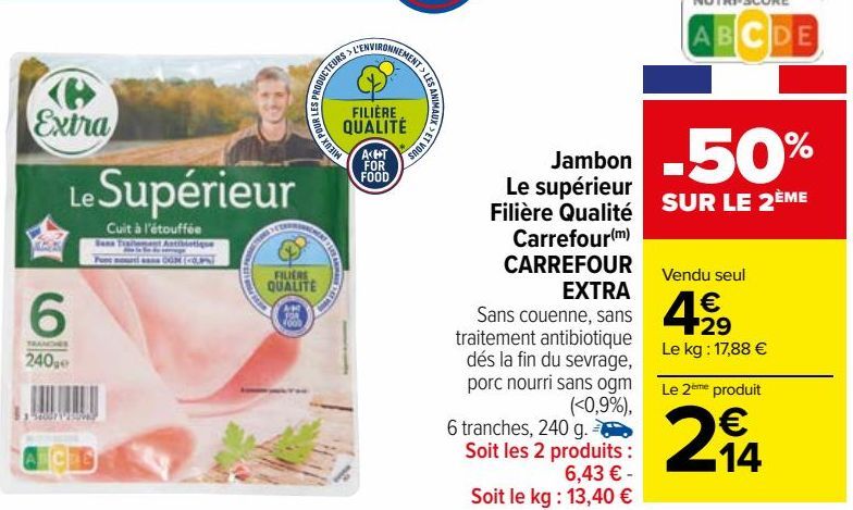 Jambon Le supérieur Filière Qualité Carrefour CARREFOUR EXTRA 
