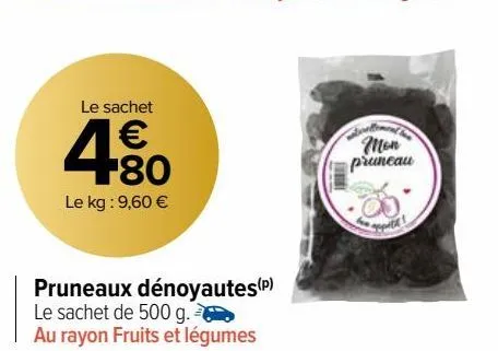 pruneaux dénoyautes 