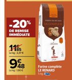 Farine complète LE RENARD   offre à 9,48€ sur Carrefour Market
