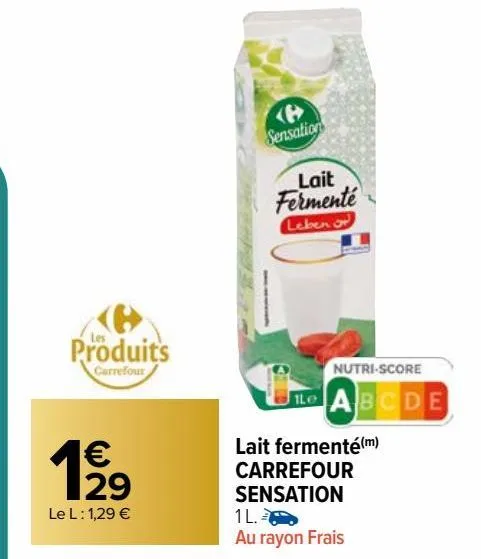 lait fermenté carrefour sensation