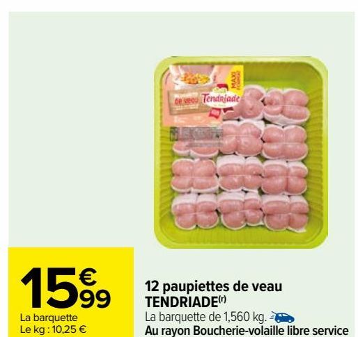 12 paupiettes de veau TENDRIADE