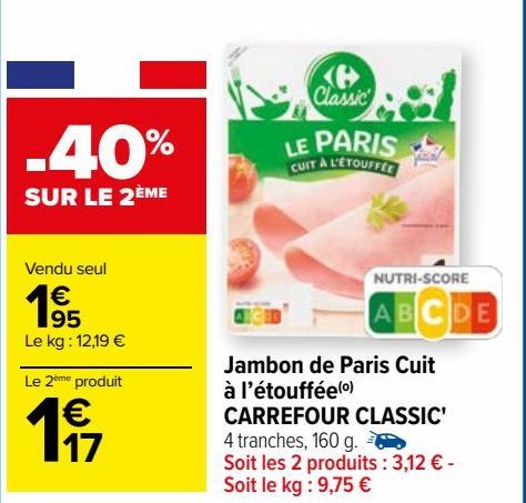 jambon de paris cuit a l`etouffee Carrefour Classic